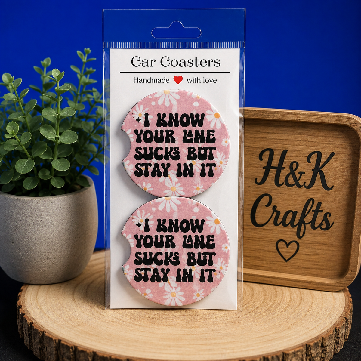 I Know Your Lane Sucks But Stay In It Car Coasters (Set of 2)