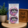 Probably Late For Something Car Coasters – Set of 2