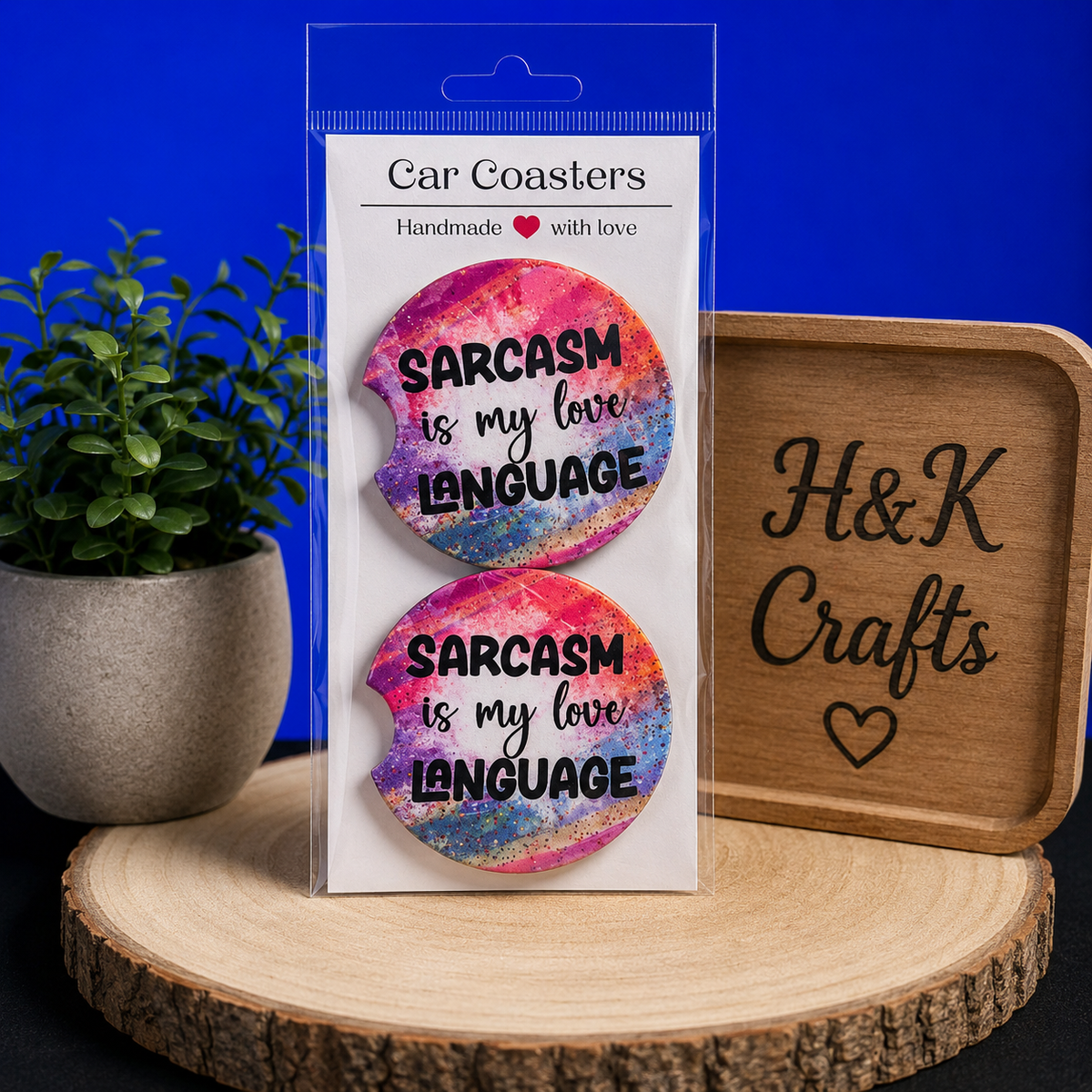 Sarcasm Is My Love Language – Handmade Car Coaster Set (2 Pack)